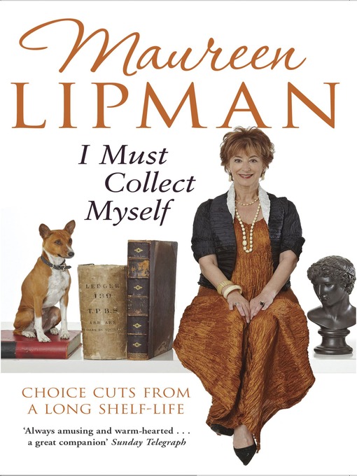 Title details for I Must Collect Myself by Maureen Lipman - Wait list